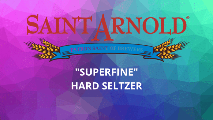 SUPERFINE hard seltzer from Saint Arnold